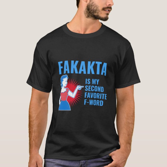 Camiseta Fakakta Is My Second Favorite F Word Yiddish Jewis (Anverso)