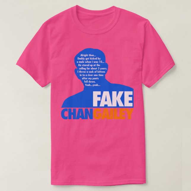 Camiseta Fake Chan Gailey TShirt (Diseño del anverso)