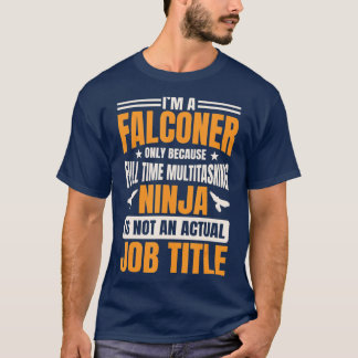 Camiseta Falconer Falconry Gamehawking Ornithologist Hawker