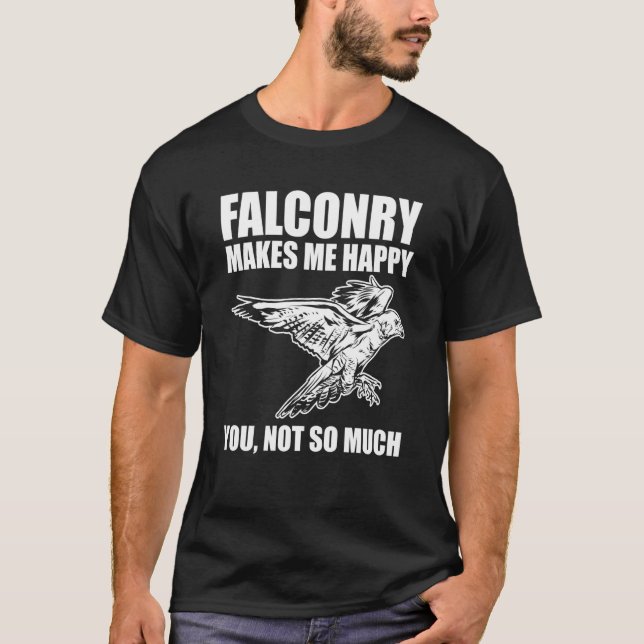 Camiseta Falconer is Happy with Falconry (Anverso)