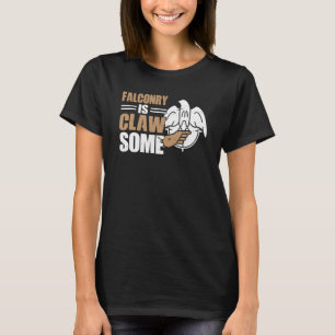 Camiseta Falconry is CLAWsome