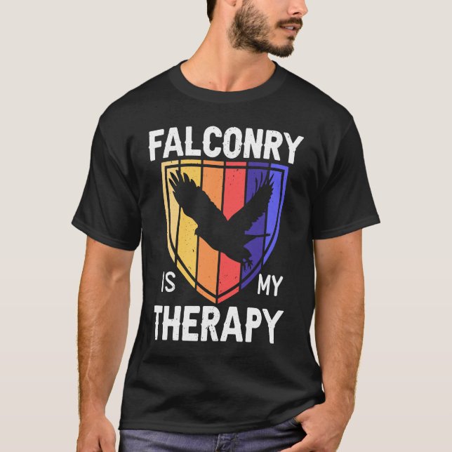 Camiseta Falconry Is My Therapy Bird  Falconry Falcon (Anverso)