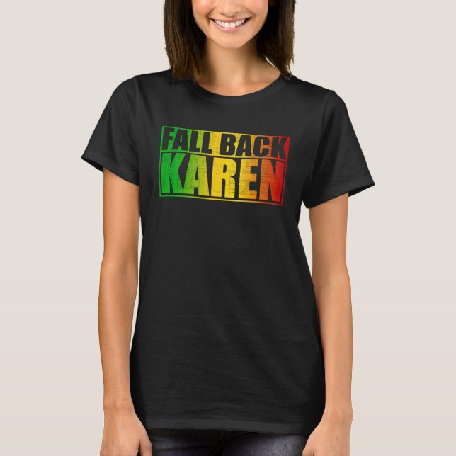Camiseta Fall Back Karen  Anti Karen (Anverso)