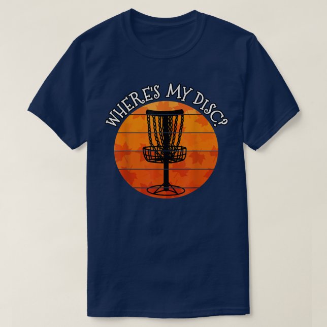 Camiseta Fall Disk Golf, Whats My Disk, Disk Golfer, Autum (Diseño del anverso)