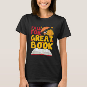 Camiseta Fall For A Great Book Reading Librarian Autumn Tea