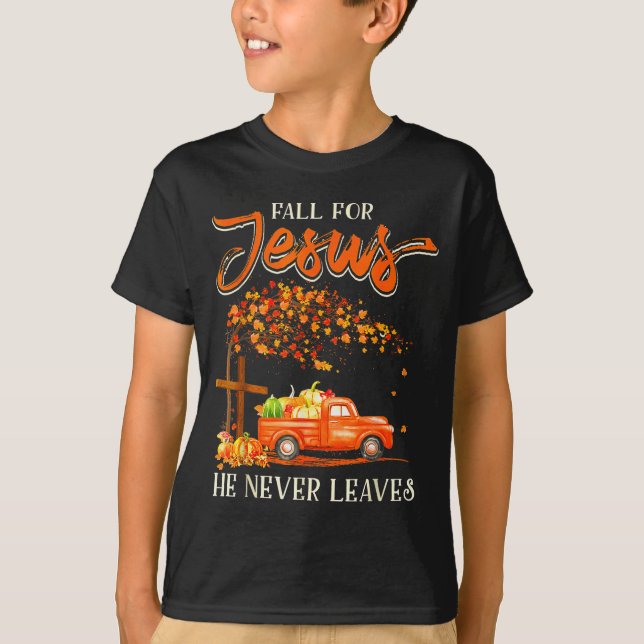 Camiseta Fall For Jesus He Never Leaves Pumpkin Truck Thank (Anverso)