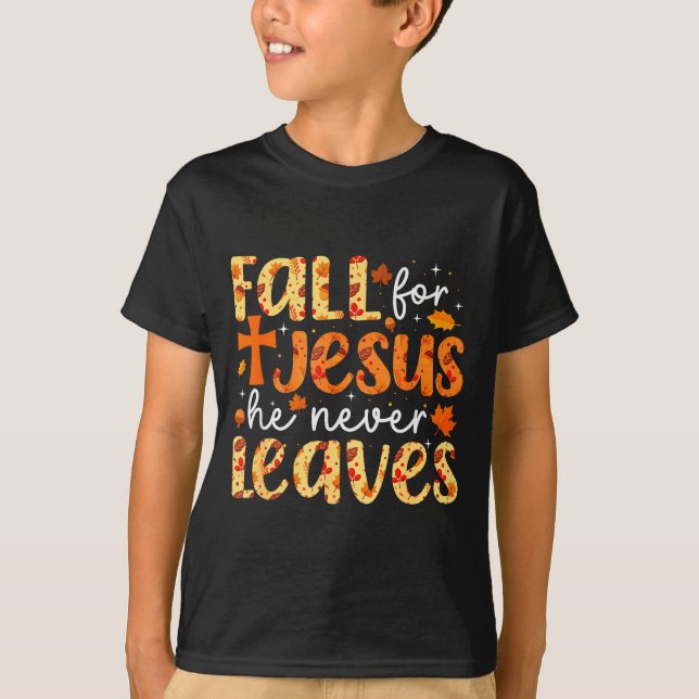Camiseta Fall For Jesus He Never Leaves Retro Autumn Thanks (Anverso)