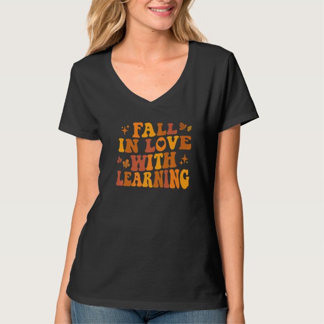 Camiseta Fall In Love With Learning Teacher Retro Fall Than (Anverso)