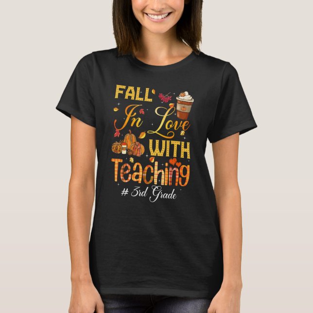 Camiseta Fall In Love With Teaching 3rd Grade Teacher Stude (Anverso)