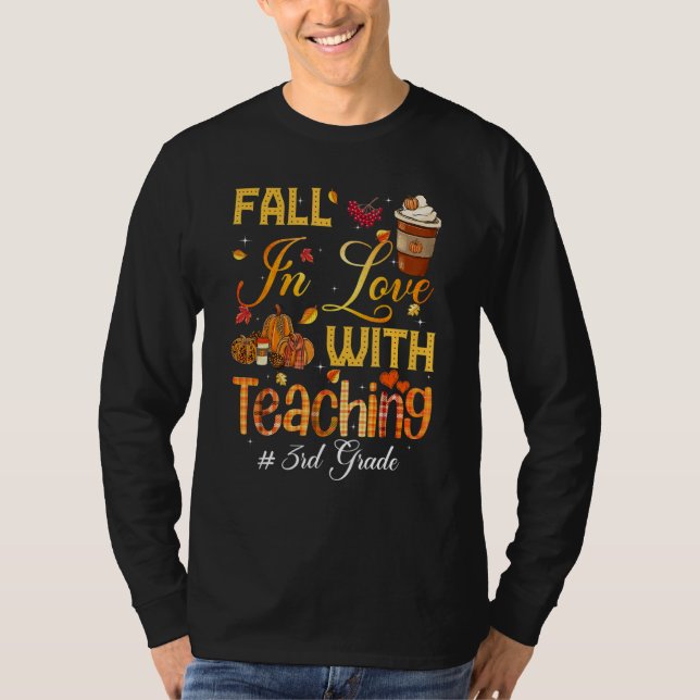 Camiseta Fall In Love With Teaching 3rd Grade Teacher Stude (Anverso)