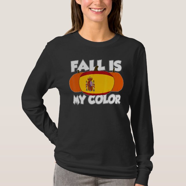 Camiseta Fall Is My Color Thanksgiving Pumpkin Spain (Anverso)