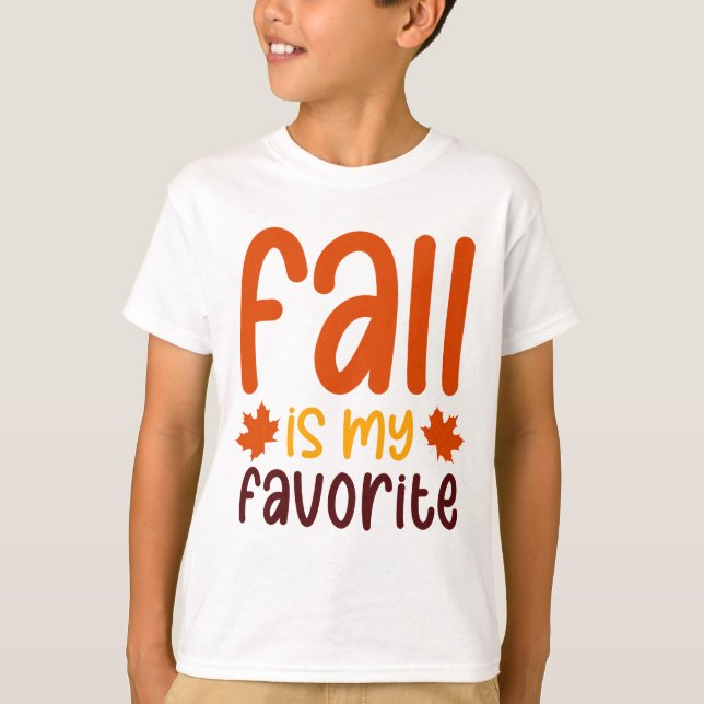 Camiseta Fall Is My Favorite - Cozy Autumn Quote Design (Anverso)