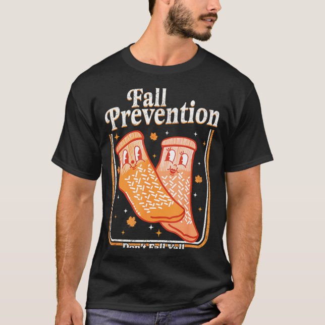 Camiseta Fall Prevention Don't Fall Y'all Physical Therapy  (Anverso)