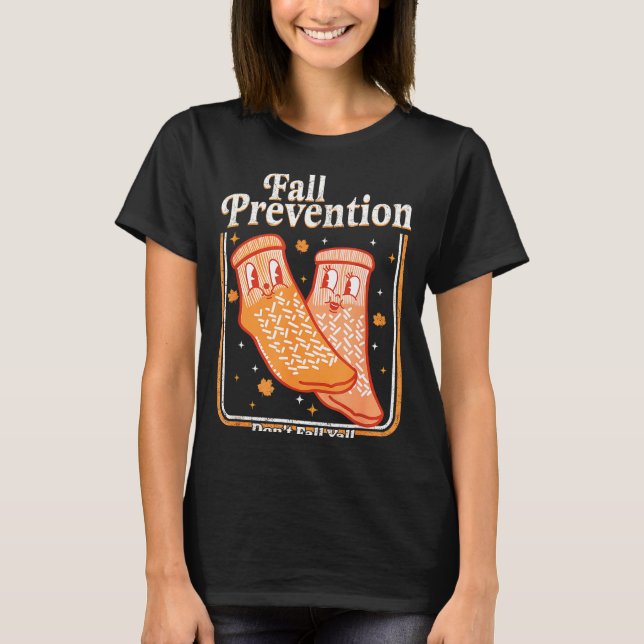 Camiseta Fall Prevention Don't Fall Y'all Physical Therapy  (Anverso)