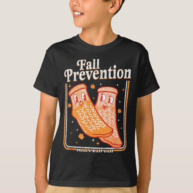 Camiseta Fall Prevention Don't Fall Y'all Physical Therapy  (Anverso)