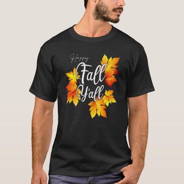 Camiseta Fall Quote Happy Fall Y'all Cute Thanksgiving 2022 (Anverso)