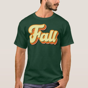 Camiseta Fall Retro Text