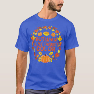 Camiseta Fall Season Falling Leaves Autumn Is My Favorite C