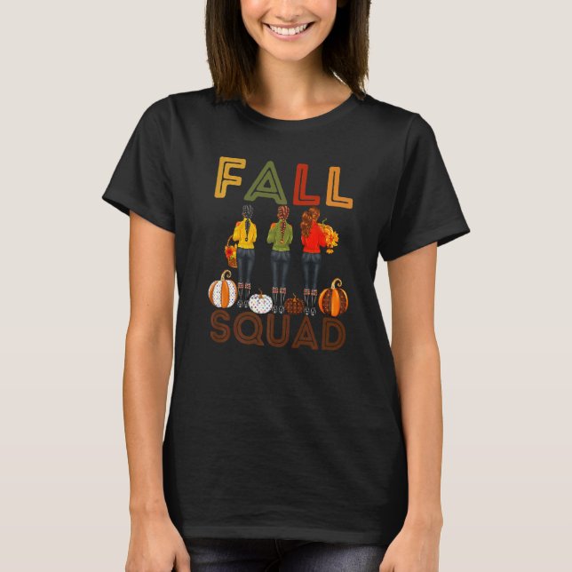 Camiseta Fall Squad Melanin Women Black Girl Magic Brown Sk (Anverso)