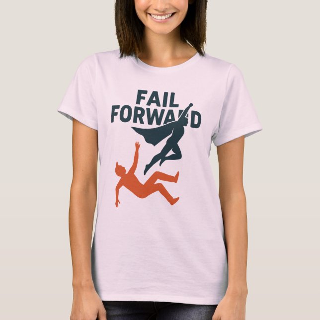 Camiseta Fallar el diseño de avance (Anverso)