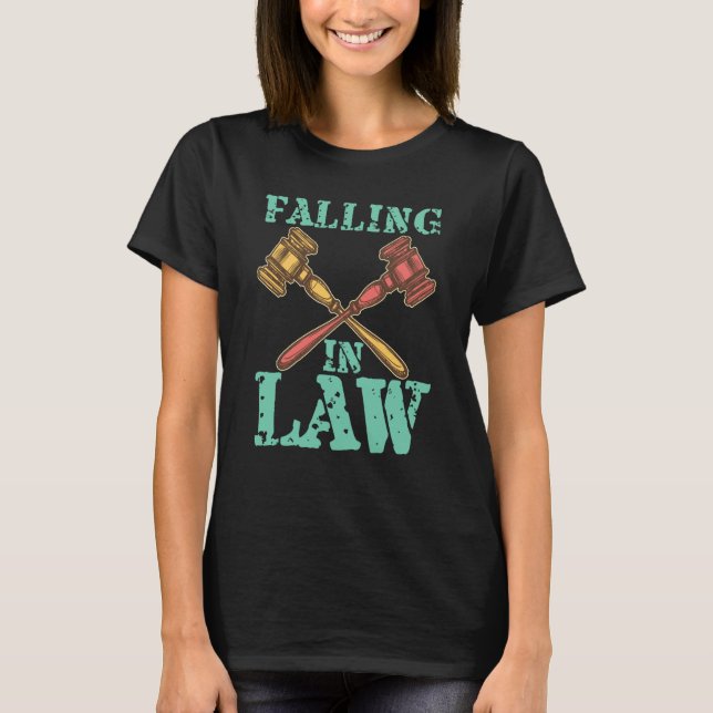 Camiseta Falling In Law for Aspiring Lawyers and Law Studen (Anverso)