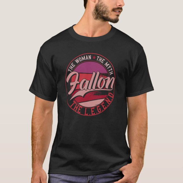 Camiseta Fallon the Lady of Myth the Legend (Anverso)