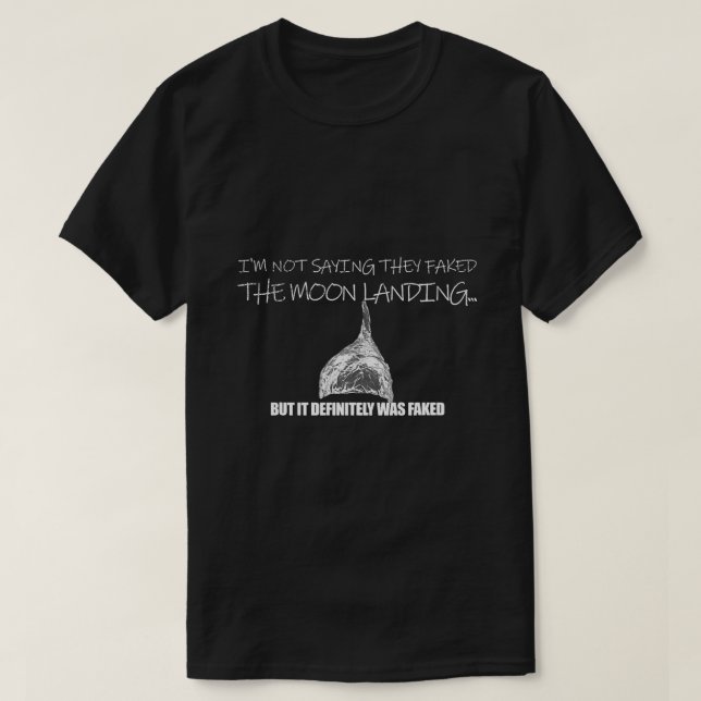 Camiseta Falsa teoría de conspiración de aterrizaje por lun (Diseño del anverso)