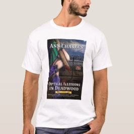 Camiseta Falsas ilusiones ópticas en Deadwood, Ana Charles,