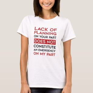 Camiseta Falta de planificación