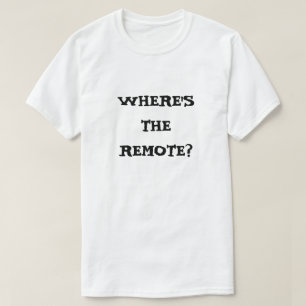 Camiseta Falta el control remoto