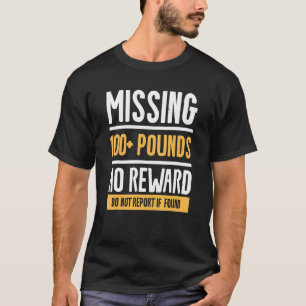 Camiseta Falta Más De 100 Libras Sin Recompensa No Informar