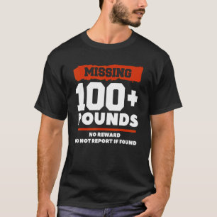 Camiseta Falta Más De 100 Libras Sin Recompensa No Informar