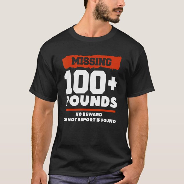 Camiseta Falta Más De 100 Libras Sin Recompensa No Informar (Anverso)