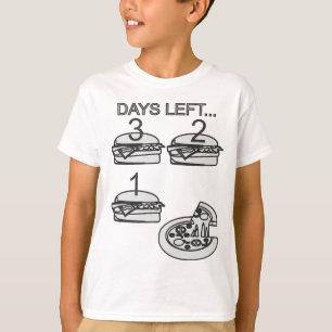 Camiseta Faltan 3 días... ¡Pizza!