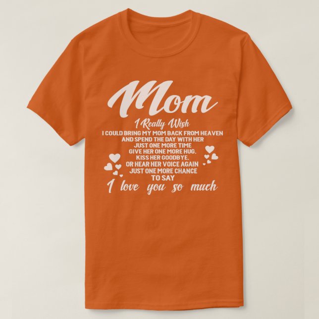 Camiseta FAMILIA 365 Mamá Te Amo La Memoria De Mi Madre (Diseño del anverso)