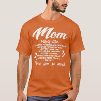 Camiseta FAMILIA 365 Mamá Te Amo La Memoria De Mi Madre
