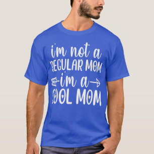 Camiseta Familia 365 No Es Una Madre Regular, Un Gráfico De