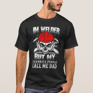 Camiseta Familia 365 Welder Dad Mi gente favorita me llama