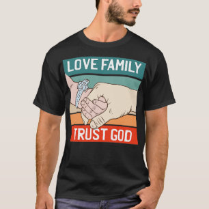 Camiseta Familia Amor Confianza en Dios Cristiano
