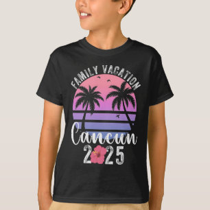 Camiseta Familia Cancun México Vacaciones 2025