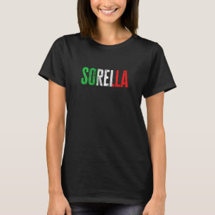 Camiseta Familia de la cultura italiana Nacida en Sorella