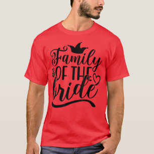 Camiseta Familia De La Novia Lindo Para Boda y Soltero 