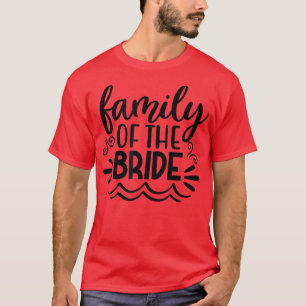 Camiseta Familia De La Novia Pareja Boda Regalo