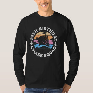 Camiseta Familia del Escuadrón de Cruceros de Cumpleaños 25