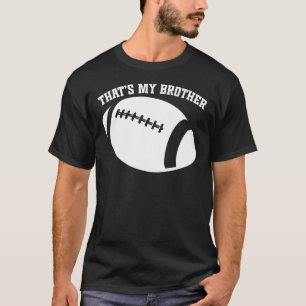 Camiseta Familia divertida de fútbol que es mi hermano