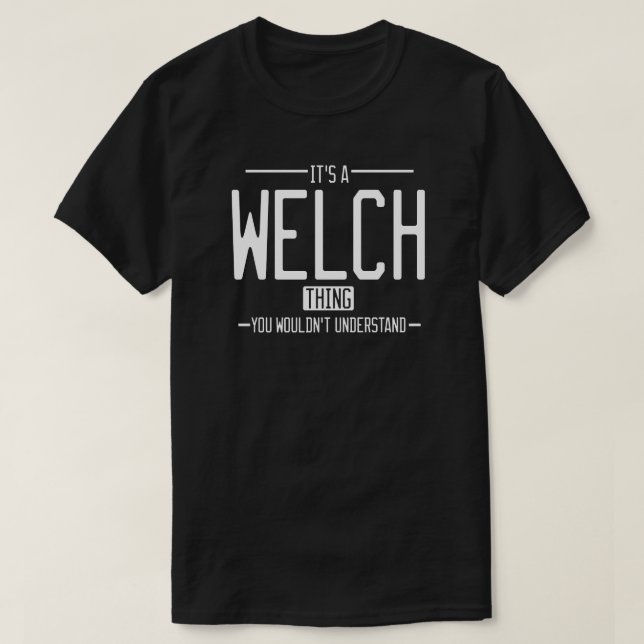 Camiseta Familia divertida del apellido Welch (Diseño del anverso)
