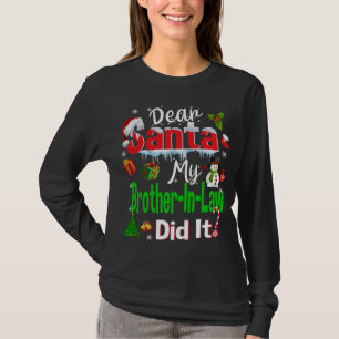 Camiseta Familia Divertida Querida Santa Mi Cuñado Lo Hizo.
