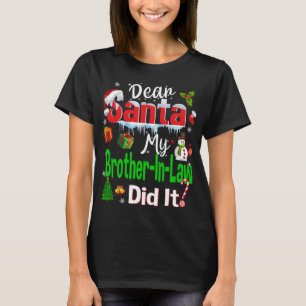 Camiseta Familia Divertida Querida Santa Mi Cuñado Lo Hizo.