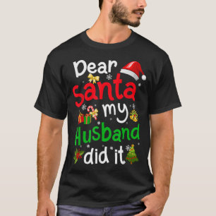 Camiseta Familia Graciosa Querida Santa Mi Esposo Lo Hizo C