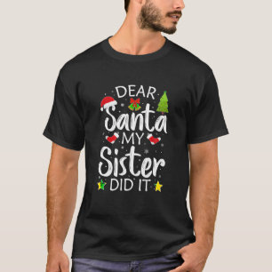Camiseta Familia Graciosa Querida Santa Mi Hermana Lo Hizo 